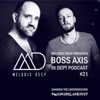 MELODIC DEEP IN DEPTH PODCAST #021 