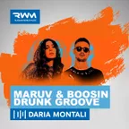 MARUV & BOOSIN — Drunk Groove (DARIA MONTALI Remix)