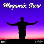 Big Cash - Megamix Show #1