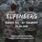 ELFENBERG Tribute Mix (29.04.2018)
