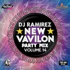 DJ Ramirez - New Vavilon Party Mix (Volume 14)