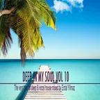 Deep In My Soul vol.10
