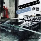 Mixtape Part 10