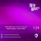 New Wave BG Guest Podcast 124 