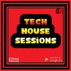 TECH HOUSE SESSION