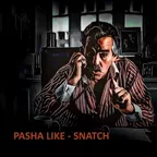 Pasha Like - Snatch