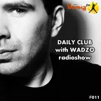 WADZO — Daily Club#011 (VOLNA FM)