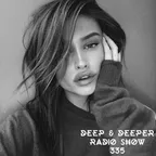 Deep & Deeper 335