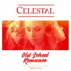 CELESTAL, Rachel Pearl, Grynn - Old School Romance (DJ Antonio & DJ Renat Remix)