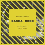 SASHA DRoG - Live mix OSTPARTY 2018