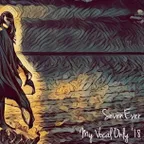 My Vocal Only (Mix 2018)