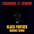 Nebezao - Black Panther (Ramirez Remix)