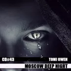 TOMI OWEN - Moscow Deep Night (CD#43)