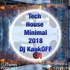 Tech House Minamal 2018