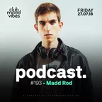 Club Mood Vibes Podcast #193