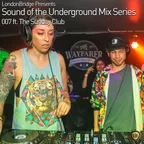 SERIES SOUND OF THE UNDERGROUND MIX 