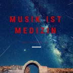 Musik ist Medizin (Promoset August 2k18)