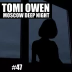 TOMI OWEN - Moscow Deep Night (CD#47) 