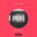 Techanalia #010 [Record Minimal/Tech] (24-08-2018)