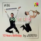 Mastereo 86 [10 Years Birthday]