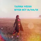 Taisha Weiss River Sky 18/08/18