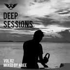 Deep Sessions vol. 82 # 2018 (Deep House Music)
