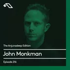 The Anjunadeep Edition 216