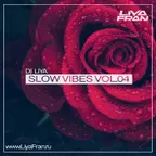 SLOW VIBES VOL.04