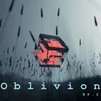 Oblivion Ep.2