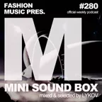 Mini Sound Box Volume 280 (Weekly Mixtape)
