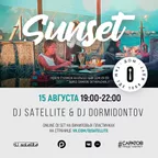 DJ Satellite & DJ Dormidontov @ Cafe Dom / Sunset