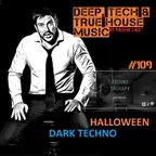 #109 Deep, Tech & True House Music Podcast By Pasha Like