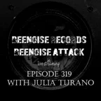 Beenoise Attack Episode 319 with Julia Turano (Radio Dance Roma)