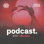 Club Mood Vibes Podcast #203