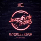 JazzyFunk and Friends #001