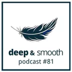 deep & smooth #81 