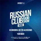 Russian Club #056 (Special Guest Mix by Yuri Rider)