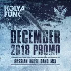 December 2018 Promo (Russian House Band Mix)