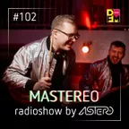 Mastereo #102
