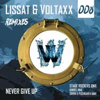 Lissat & Voltaxx — Never Give Up (Savin & Pushkarev Remix)