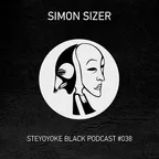 Steyoyoke Black Podcast #038