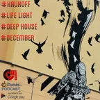 LIFE LIGHT DEEP HOUSE DECEMBER