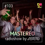 Mastereo #103