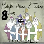Melodic House & Techno 8