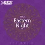 EASTERN NIGHT vol.6 (ETHNO & ETHNO DEEP)