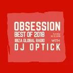 Obsession (Ibiza Global Radio) [BEST OF 2018]