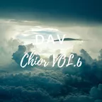 DAV- Chior Vol.6