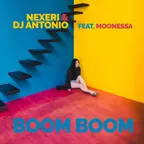 Nexeri & Dj Antonio feat. Moonessa - Boom Boom 
