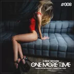 One More Time #008