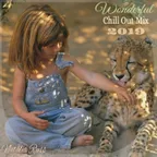 Wonderful Chill Out Mix 2019